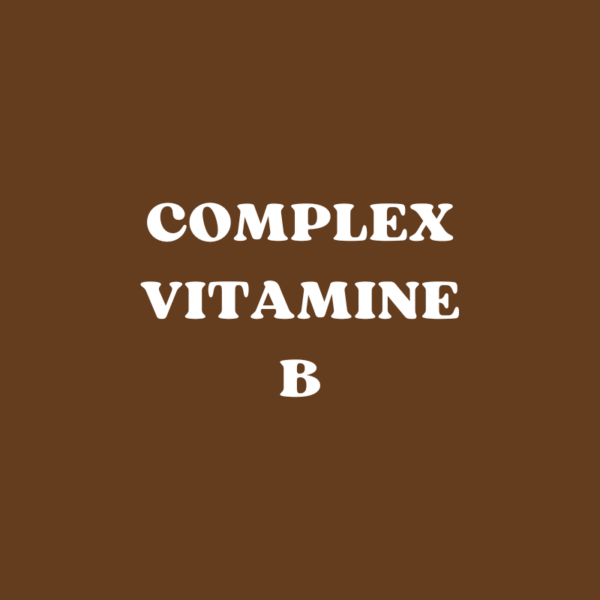 VITAMINES B COMPLEX